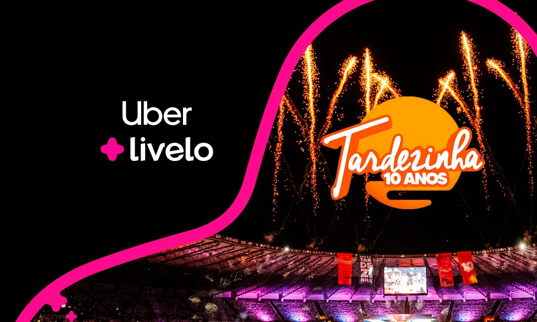 Banner do projeto Uber Livelo Tardezinha 10 Anos